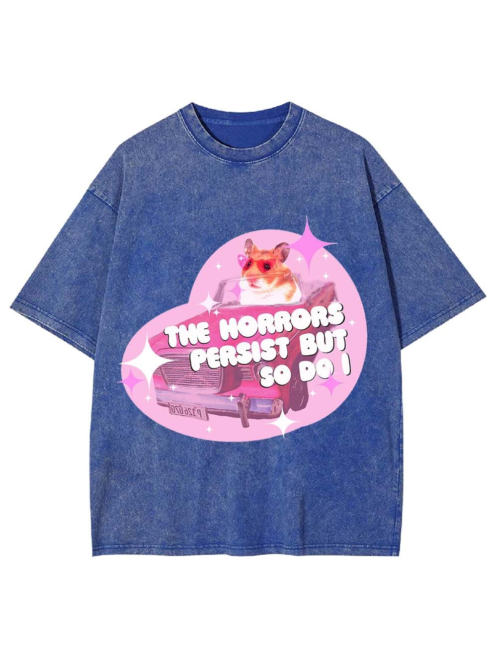 The Horrors Persist But So Do I Washed Tshirt