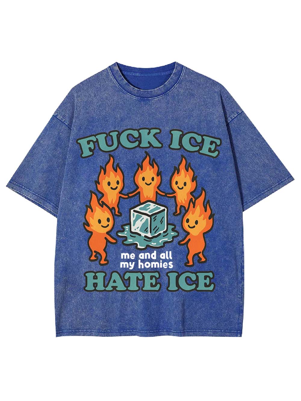 Fu*k Ice, Hate Ice, Washed Tshirt