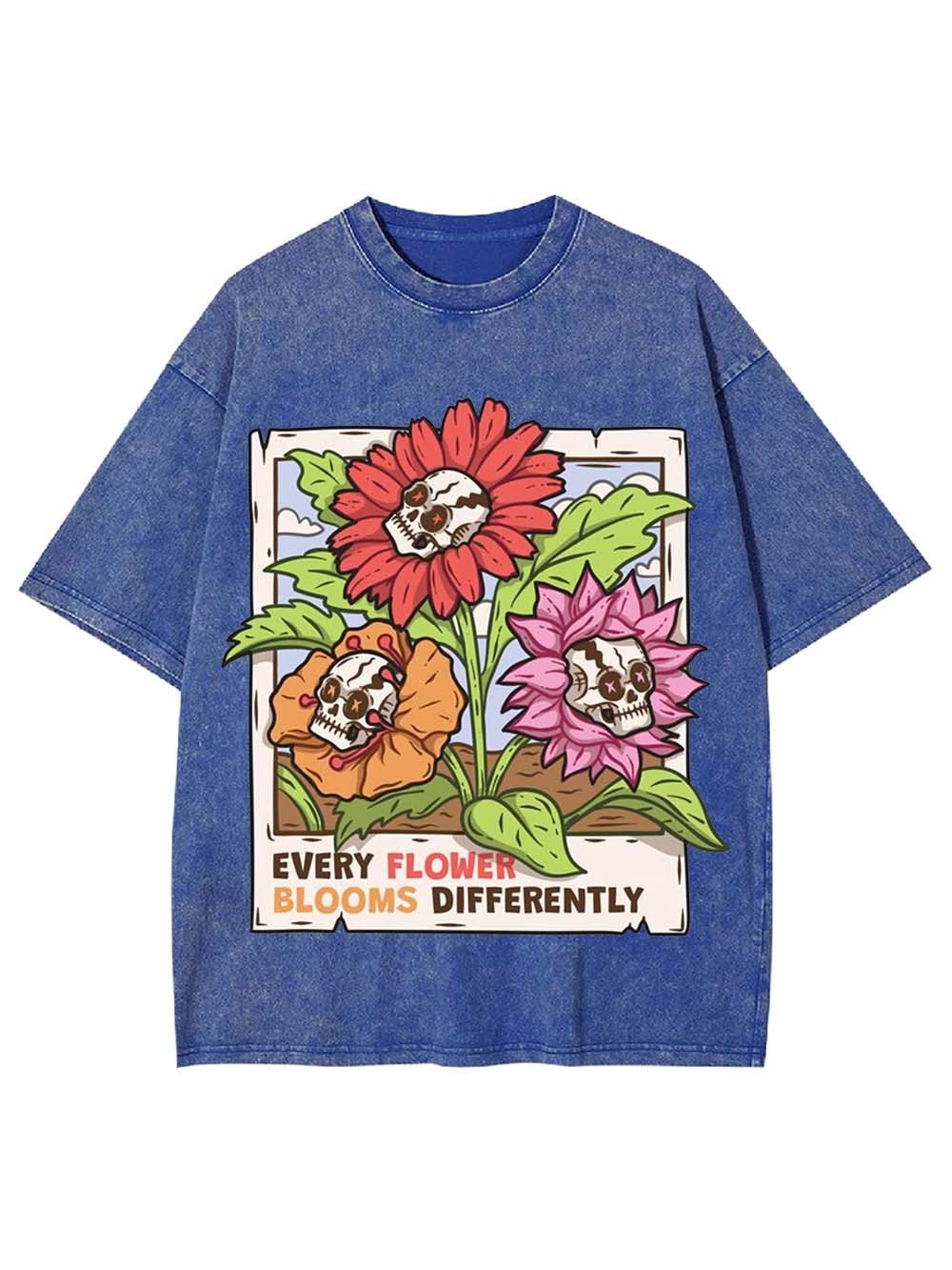 EVERY FLOWER BLOOMS DIFFERENTLY WASHED TSHIRT