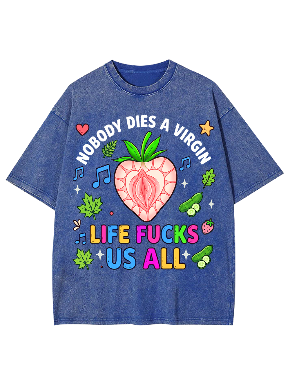 LIFE FUCKS US AAA WASHED TSHIRT
