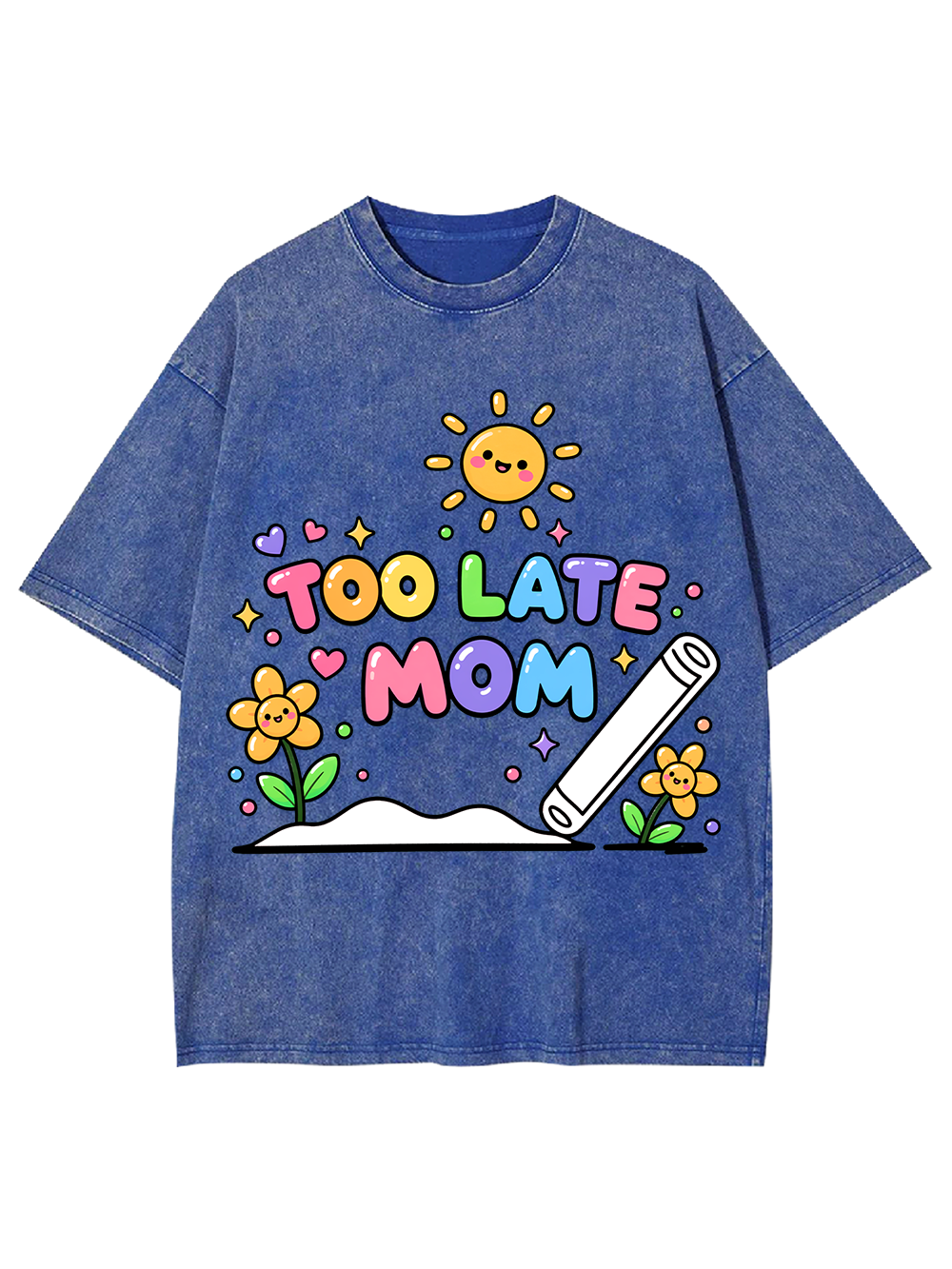 TOO LATE MOM AAA WASHED TSHIRT