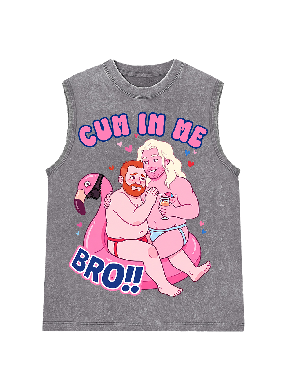 CUM IN ME BRO AAA WASHED TANK