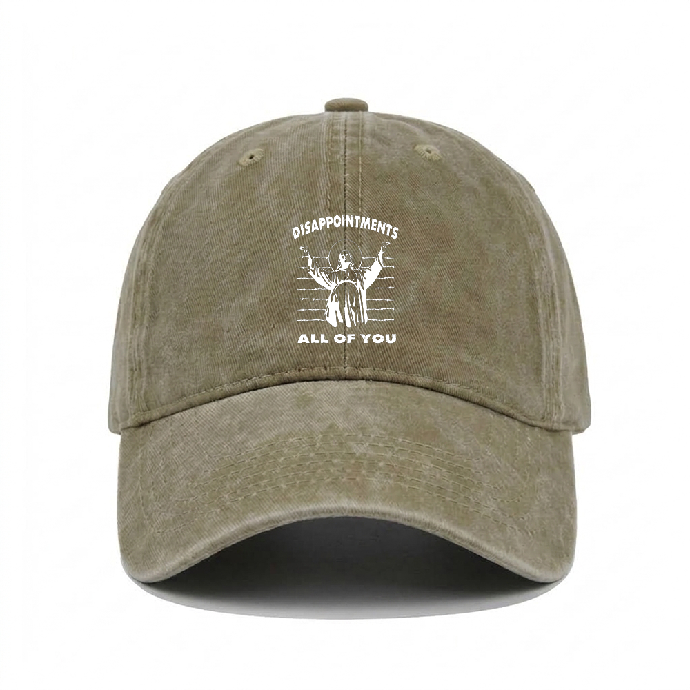DISAPPOINTMENTS ALL OF YOU WASHED VINTAGE BASEBALL CAP