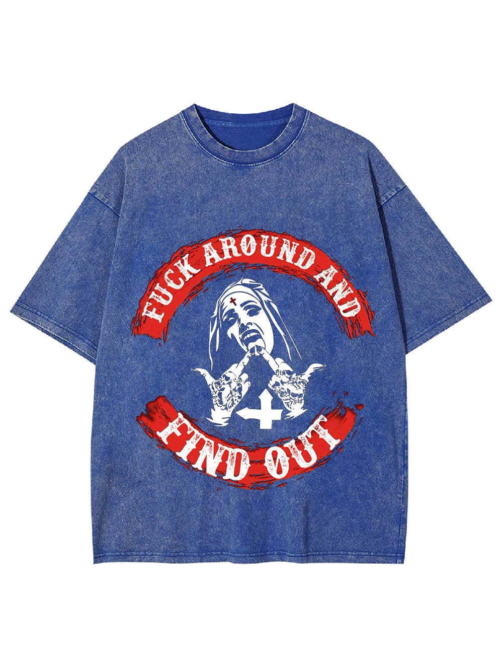 Fuck Around And Find Out Washed Tshirt