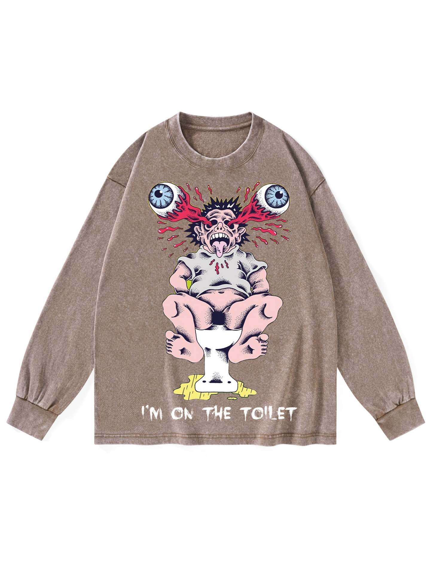 I'm On The Toilet Washed Long-Sleeve Tshirt-ClassyOutlaw