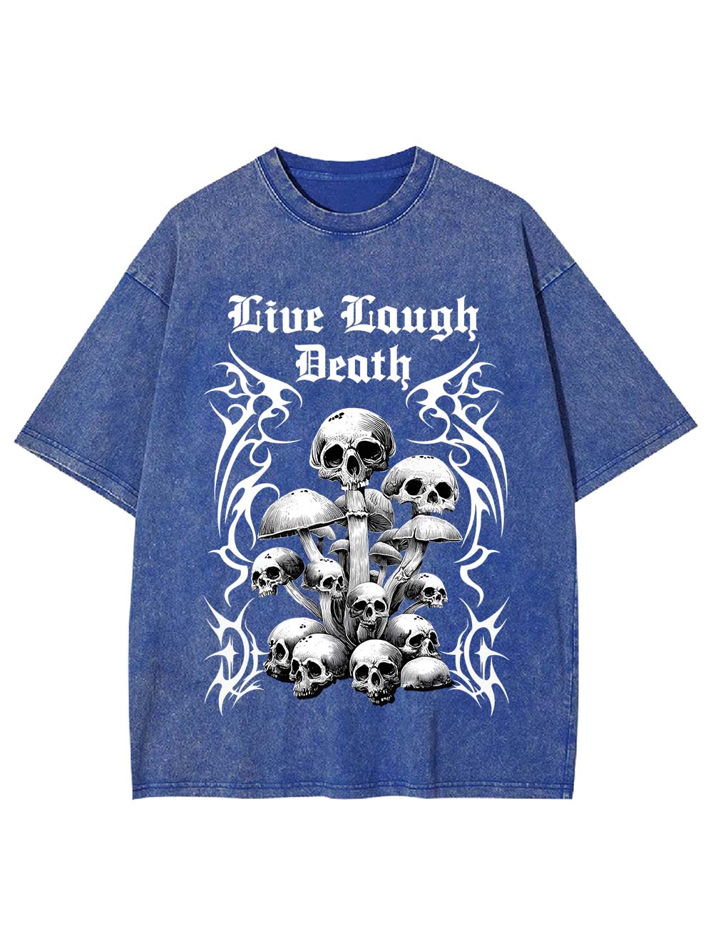Live Laugh Death Washed Tshirt