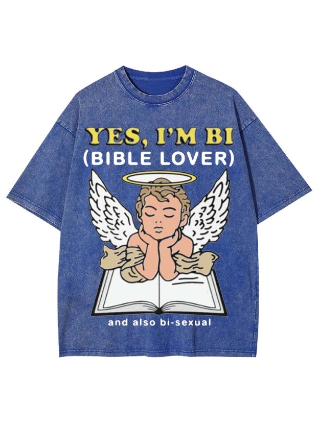 YES, I'M BI WASHED TSHIRT