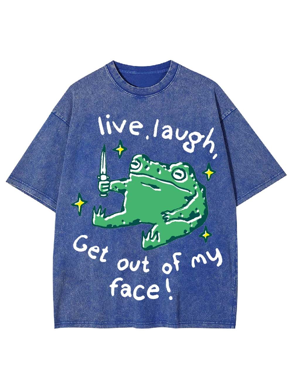 Live, Laugh, Threaten Washed Tshirt