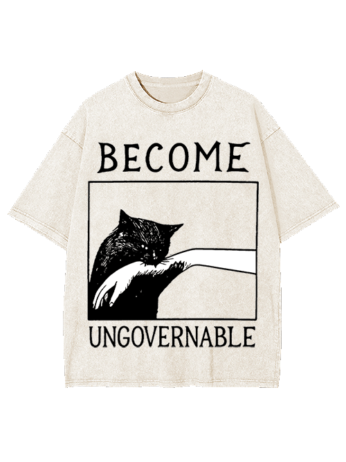 Become Ungovernable Washed Tshirt
