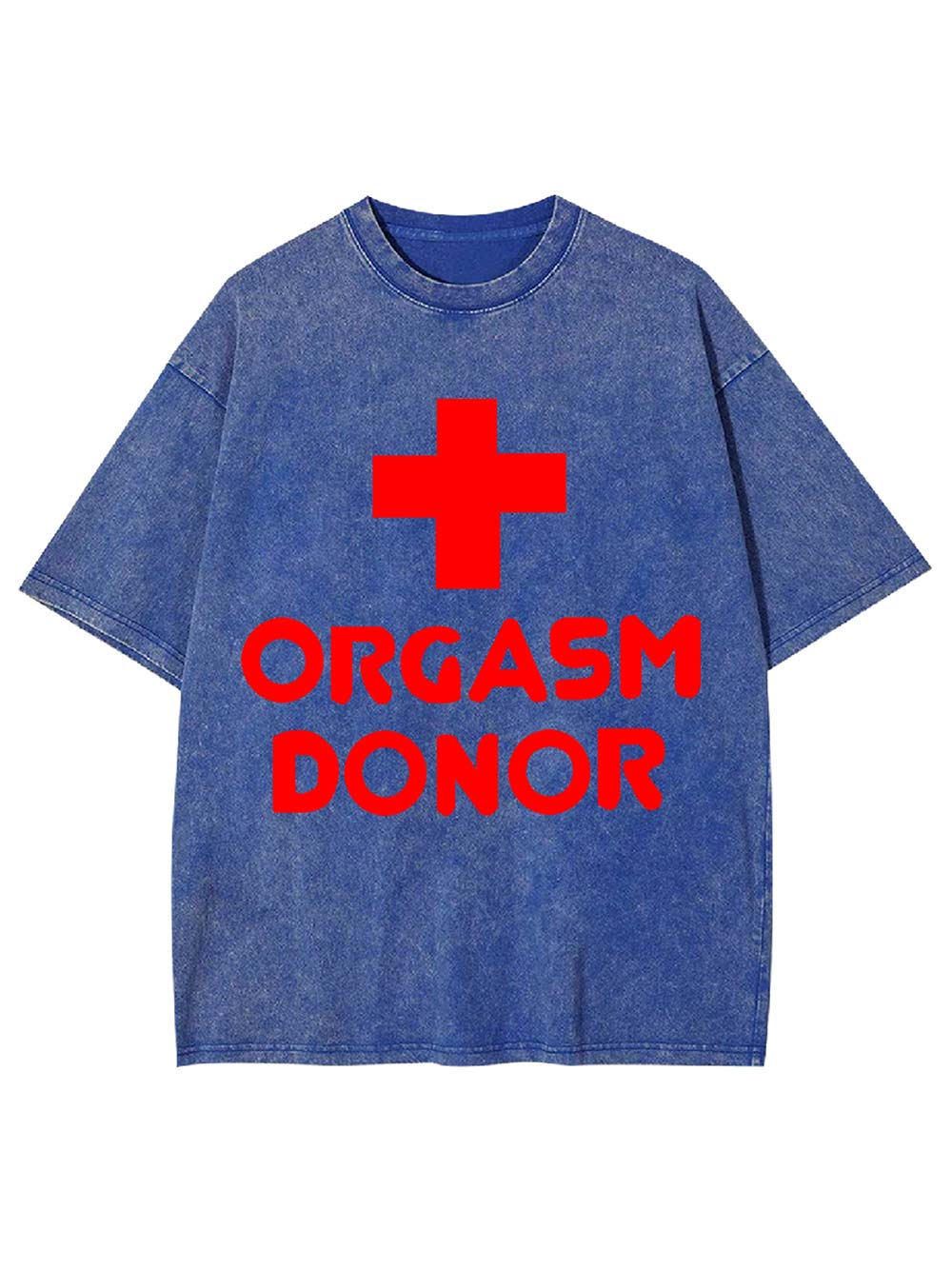 Orgasm Donor Washed Tshirt