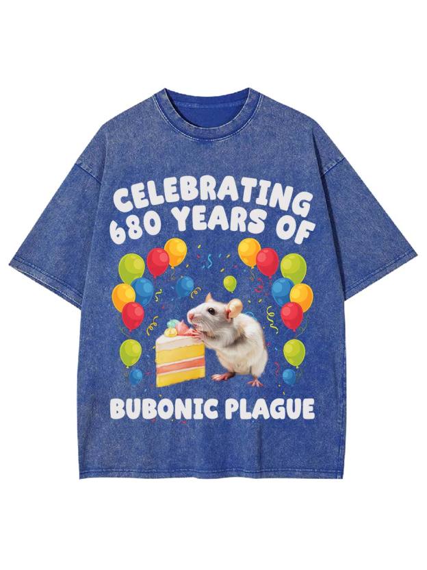Celebrating 680 Years Of Bubonic Plague Washed Tshirt