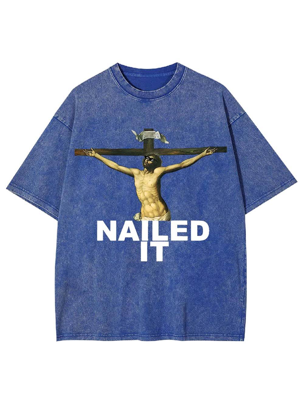 Nailed It Washed Tshirt