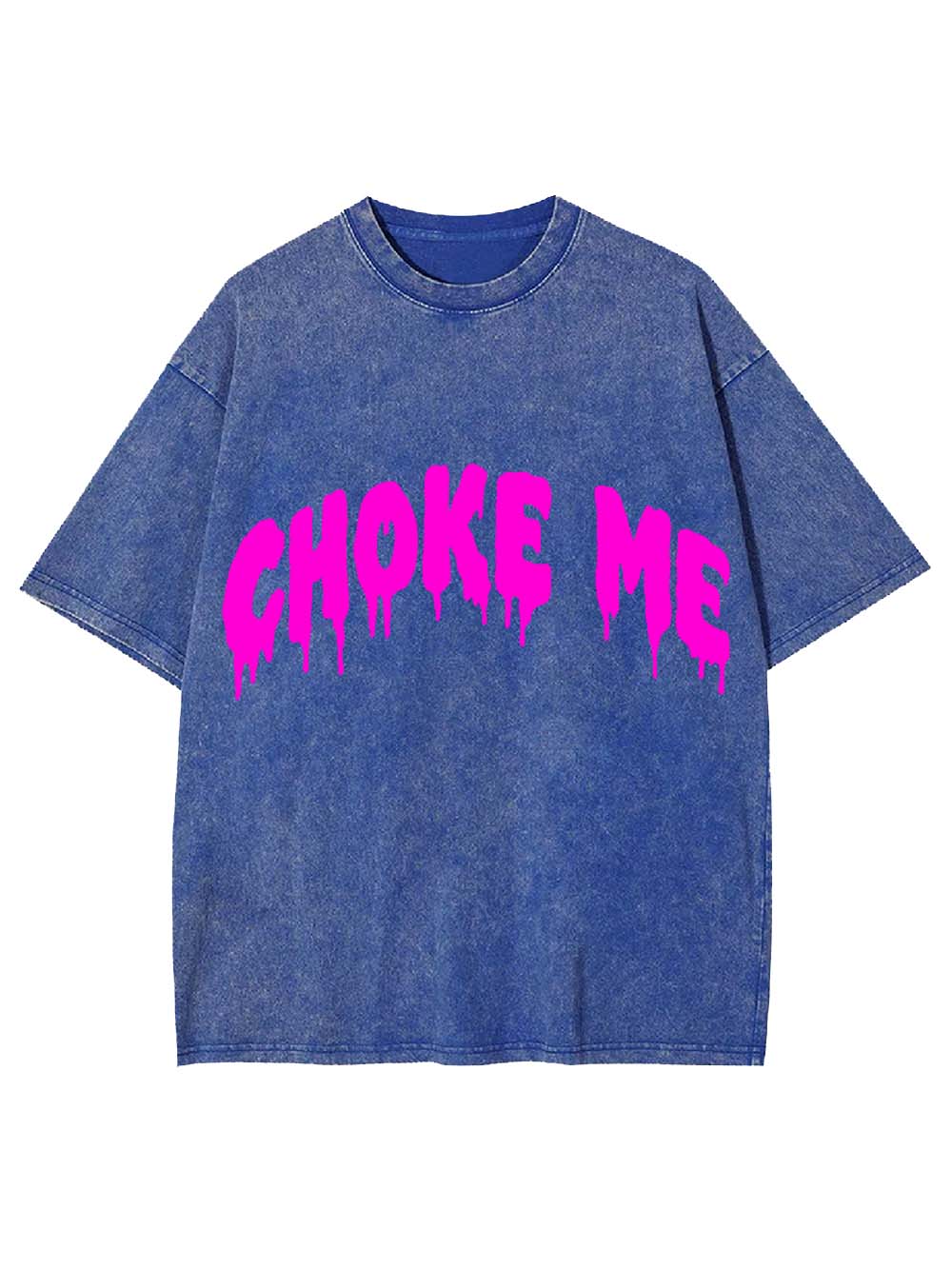 Choke Me Washed Tshirt