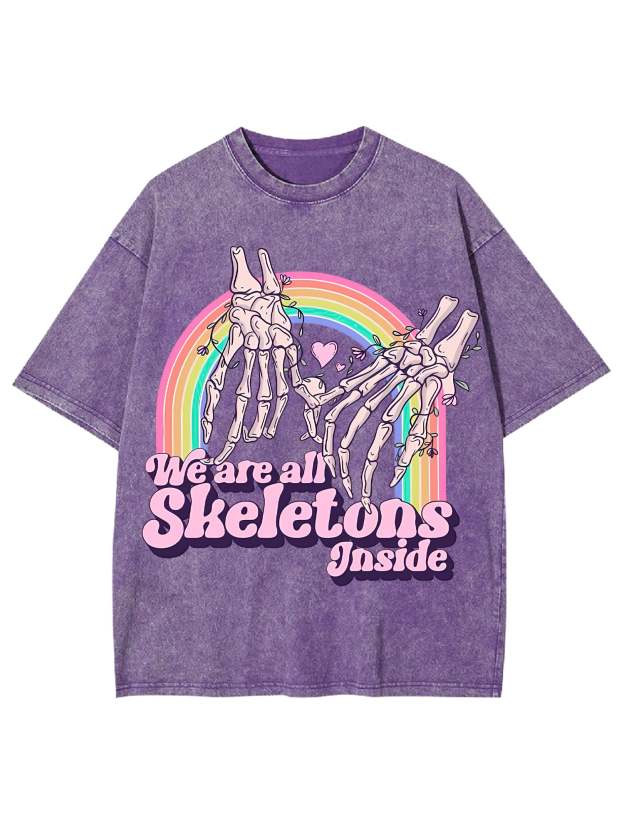 We Are All Skeletons Inside Washed Tshirt