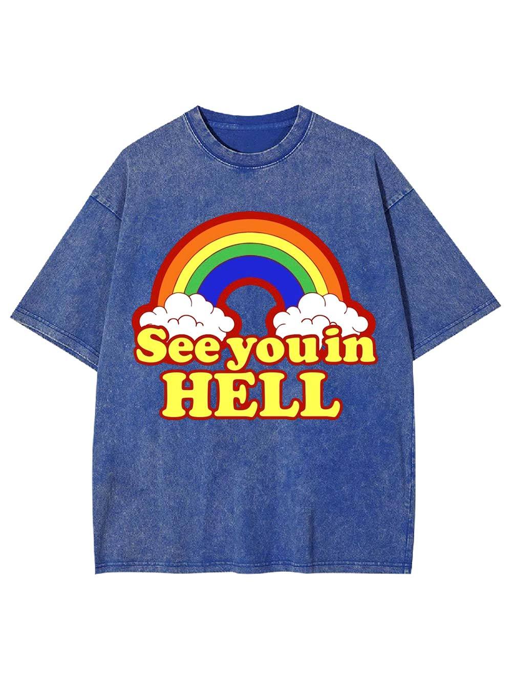 See You in Hell Washed Tshirt