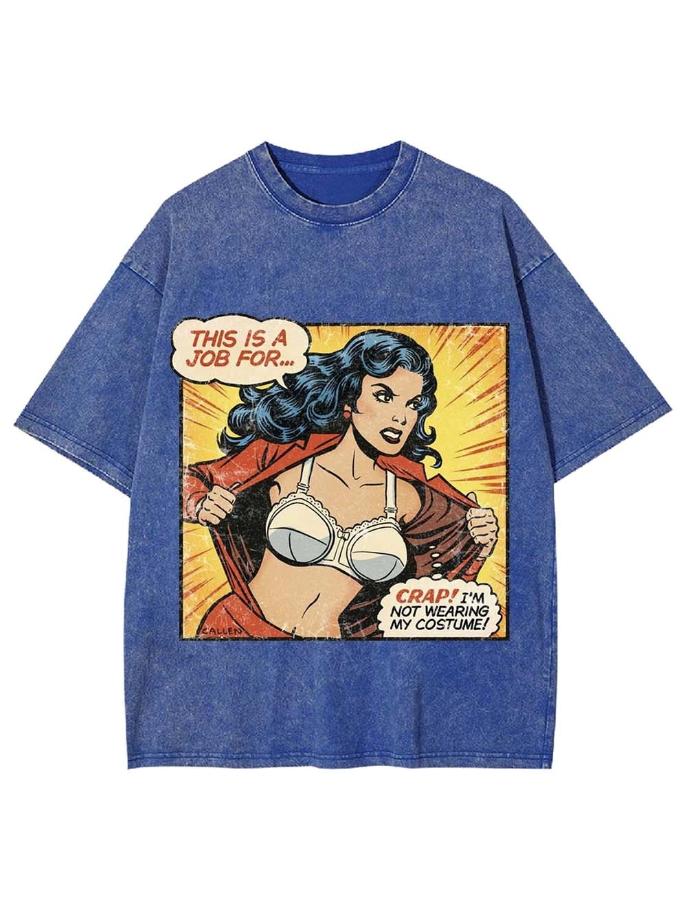 Crap! I’m not wearing my costume Washed Tshirt