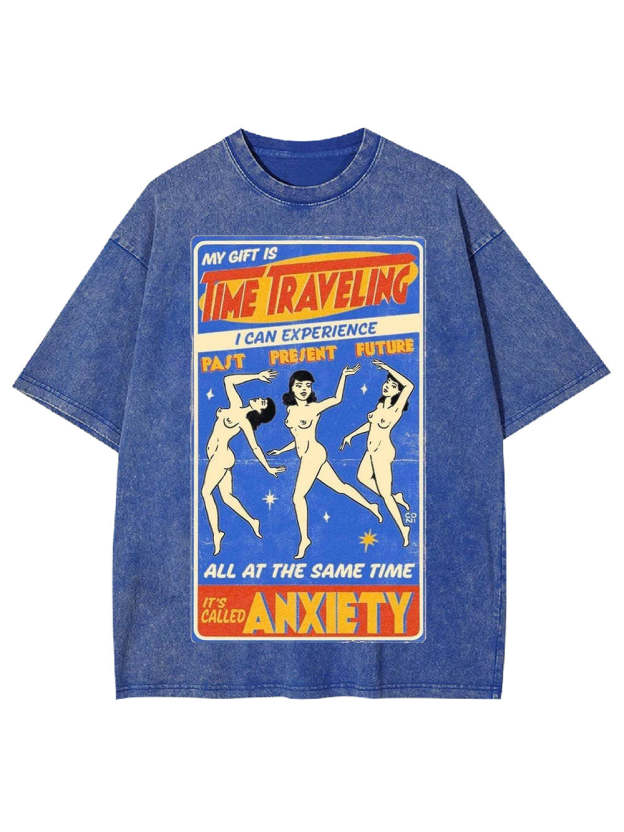 Time Traveling Anxiety Washed Tshirt