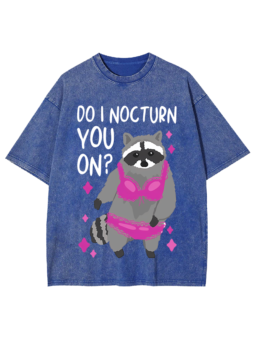 Do I Nocturn You On? Washed Tshirt