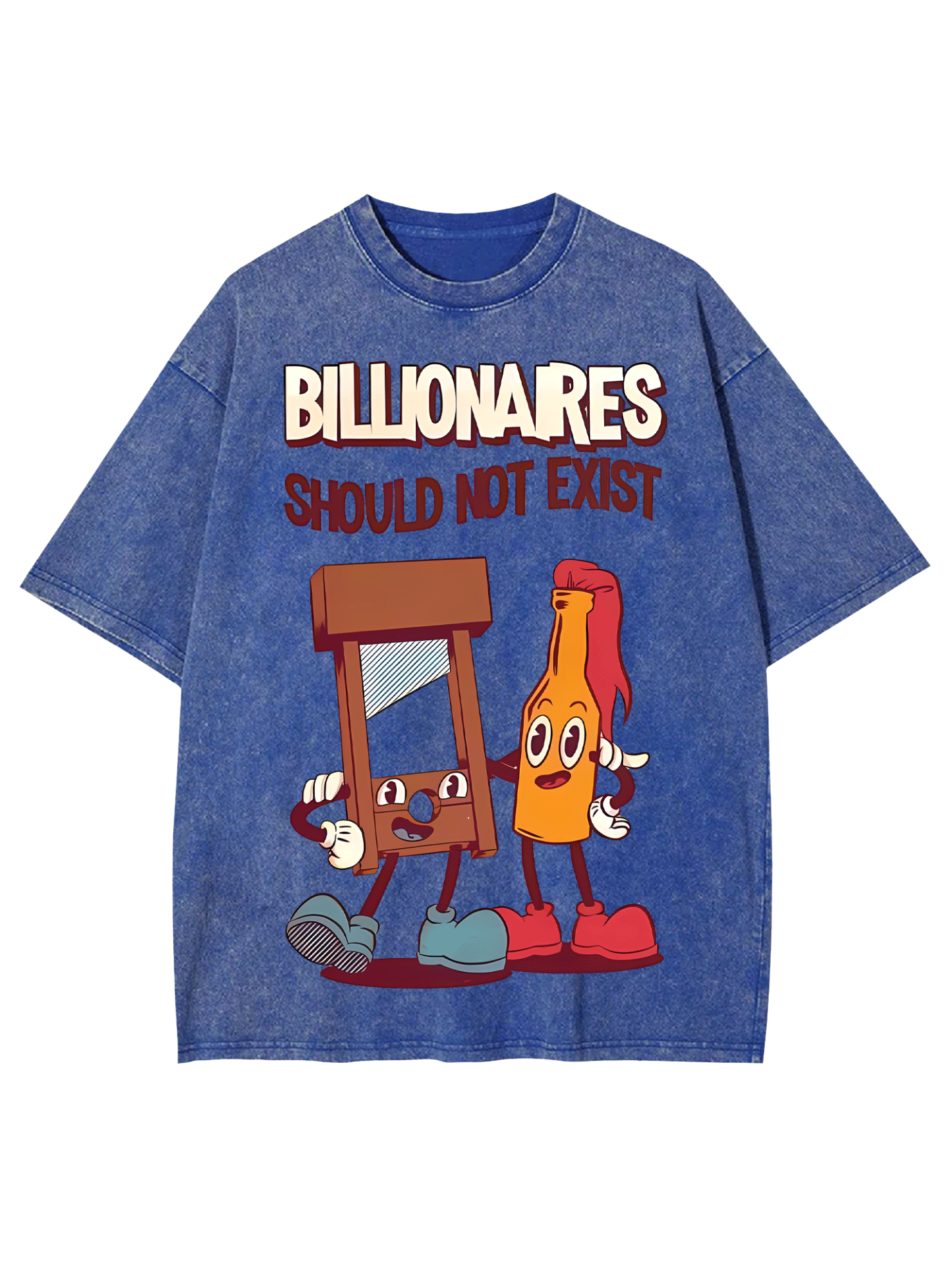 Billionaires Should Not Exist Washed Tshirt-ClassyOutlaw Sale