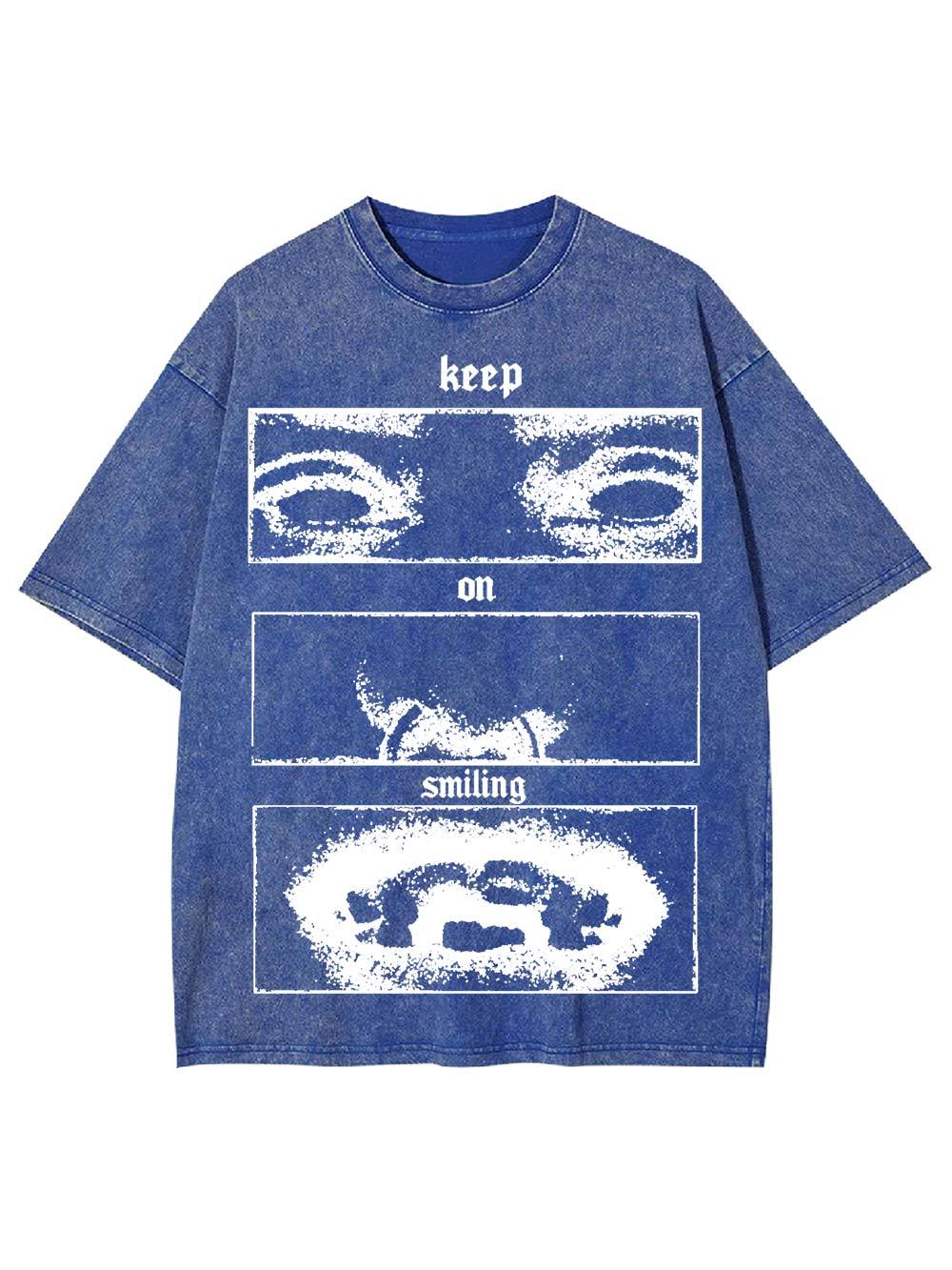 Kepp On Smiling Washed Tshirt