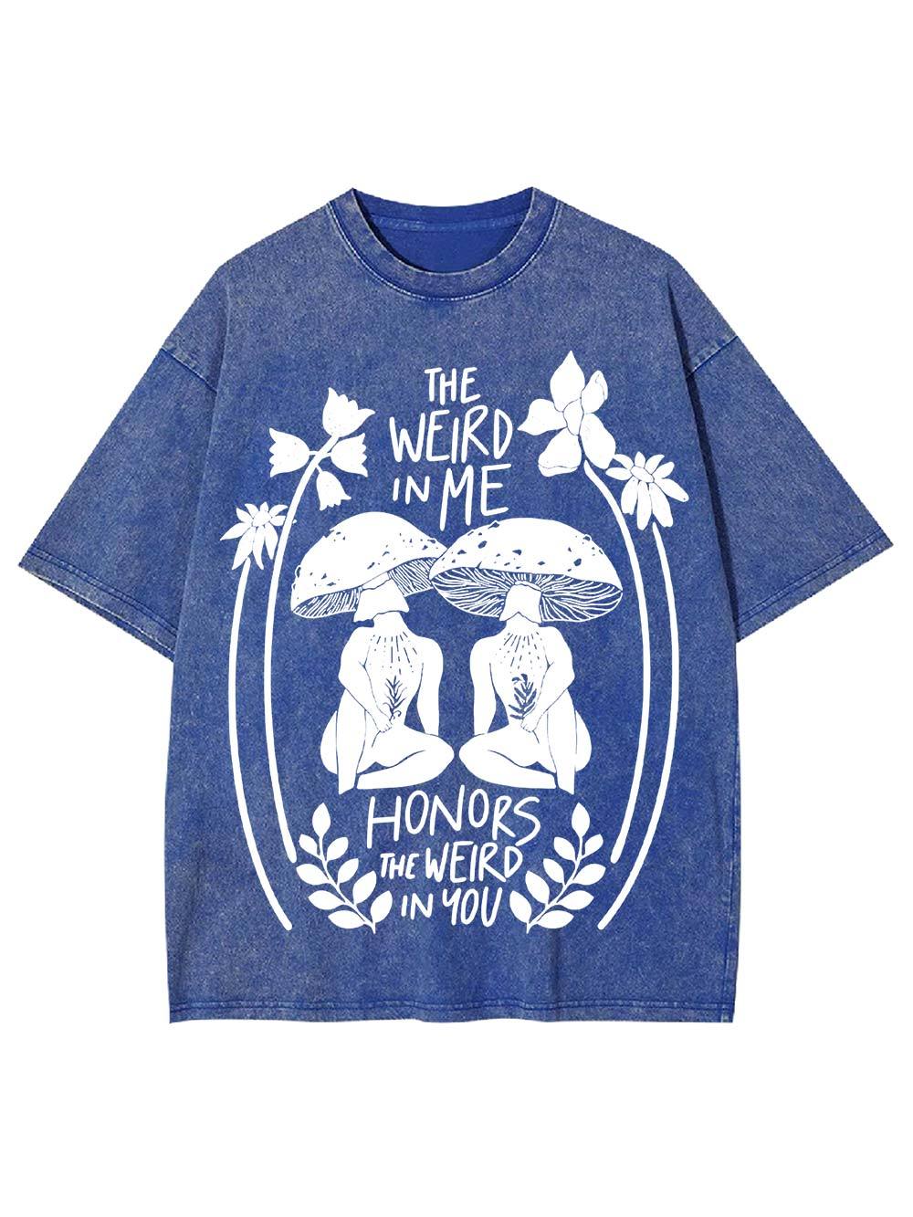 The Weird In Me Washed Tshirt