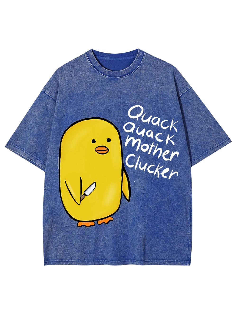 Quack Quack Mother Clucker Washed Tshirt