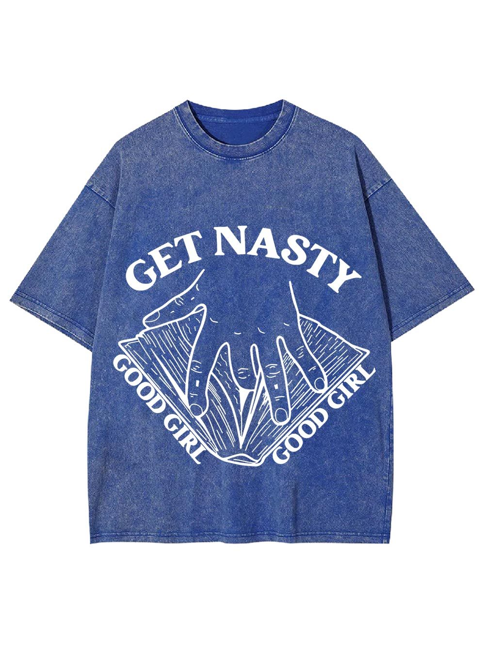 Get Nasty Good Girl Washed Tshirt