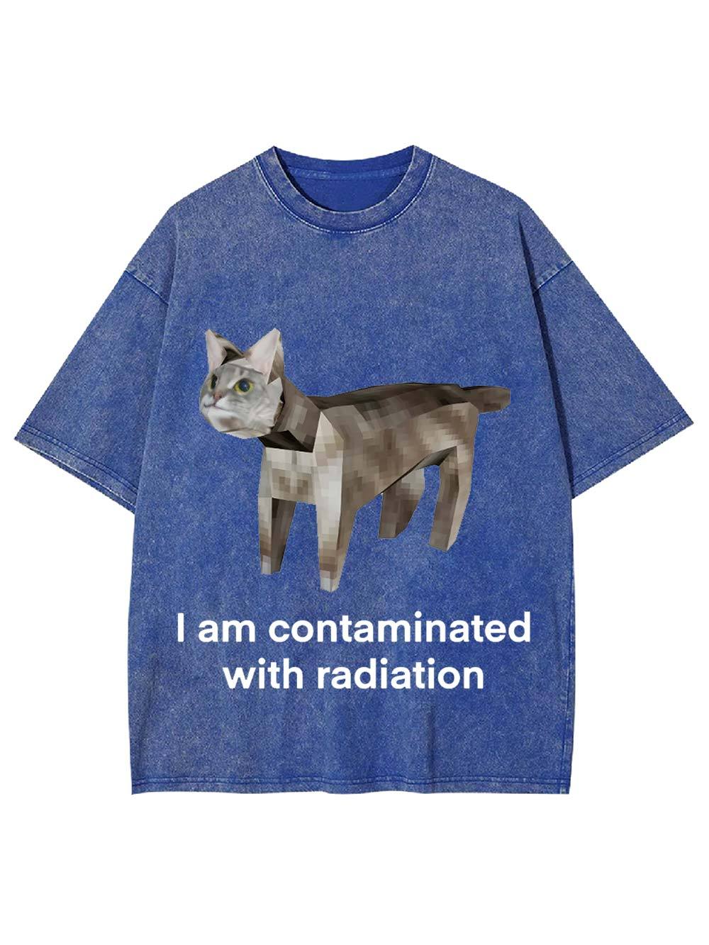 I Am Contaminated With Radiation Washed Tshirt-ClassyOutlaw Sale
