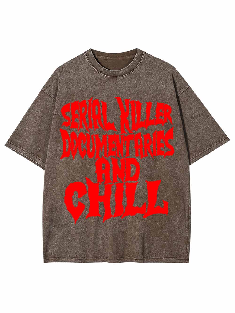 SERIAL KILLER DOCUMENTARIES AND CHILL WASHED TSHIRT