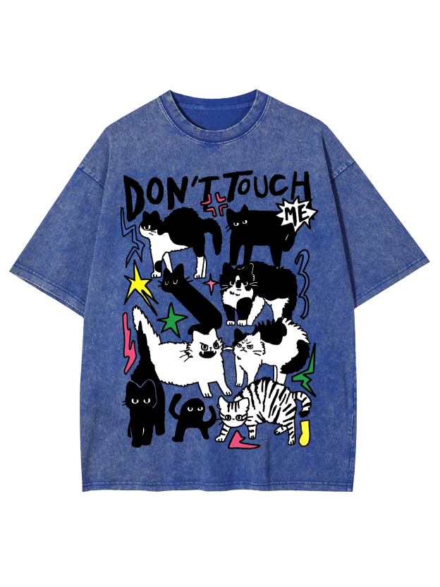 Don't Touch Me Washed Tshirt