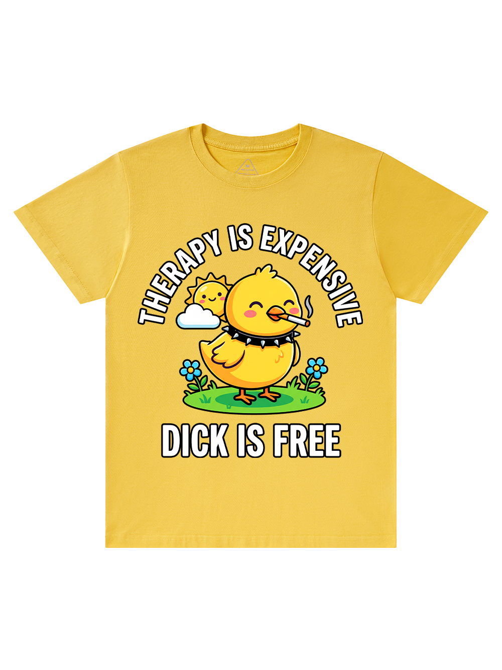 THERAPY IS EXPENSIVE DICK IS FREE CLASSIC T-SHIRT