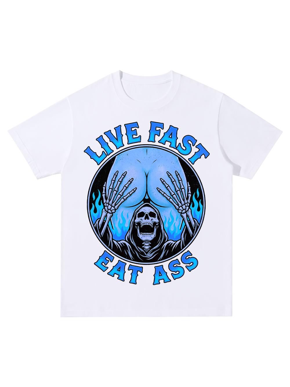 LIVE FAST EAT ASS CLASSIC T-SHIRT