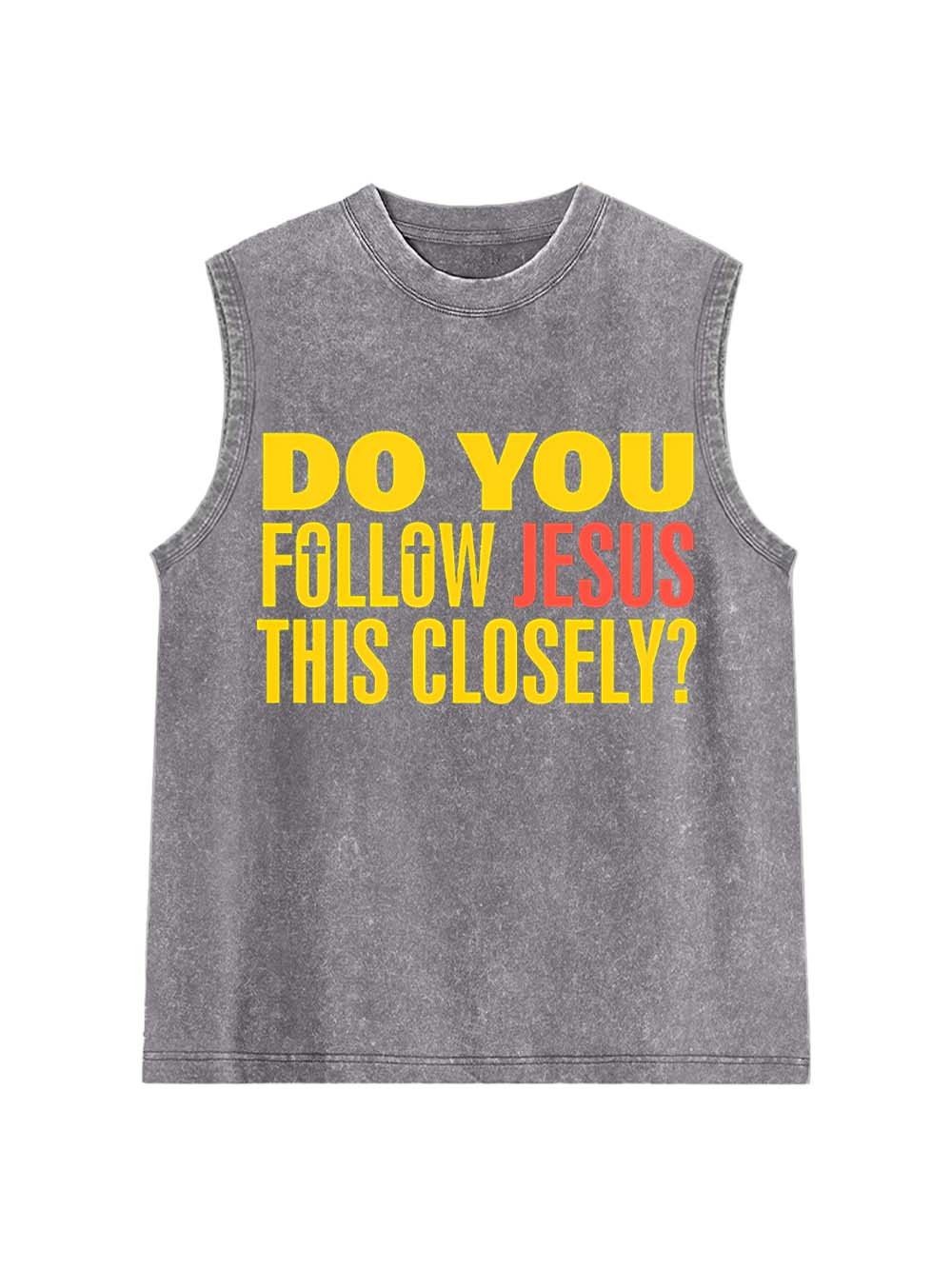 Do You Follow Jesus This Closely? Washed Tank Top