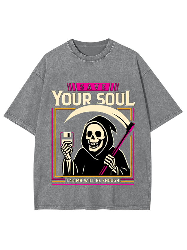 Save Your Soul Washed Tshirt