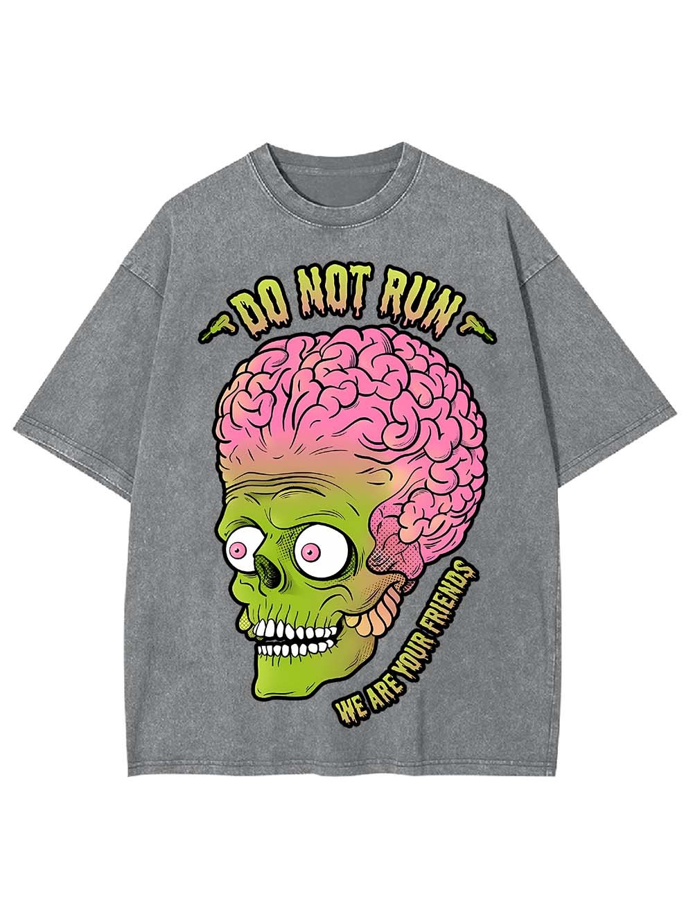 DO NOT RUN WE ARE YOUR FRIENDS WASHED TSHIRT