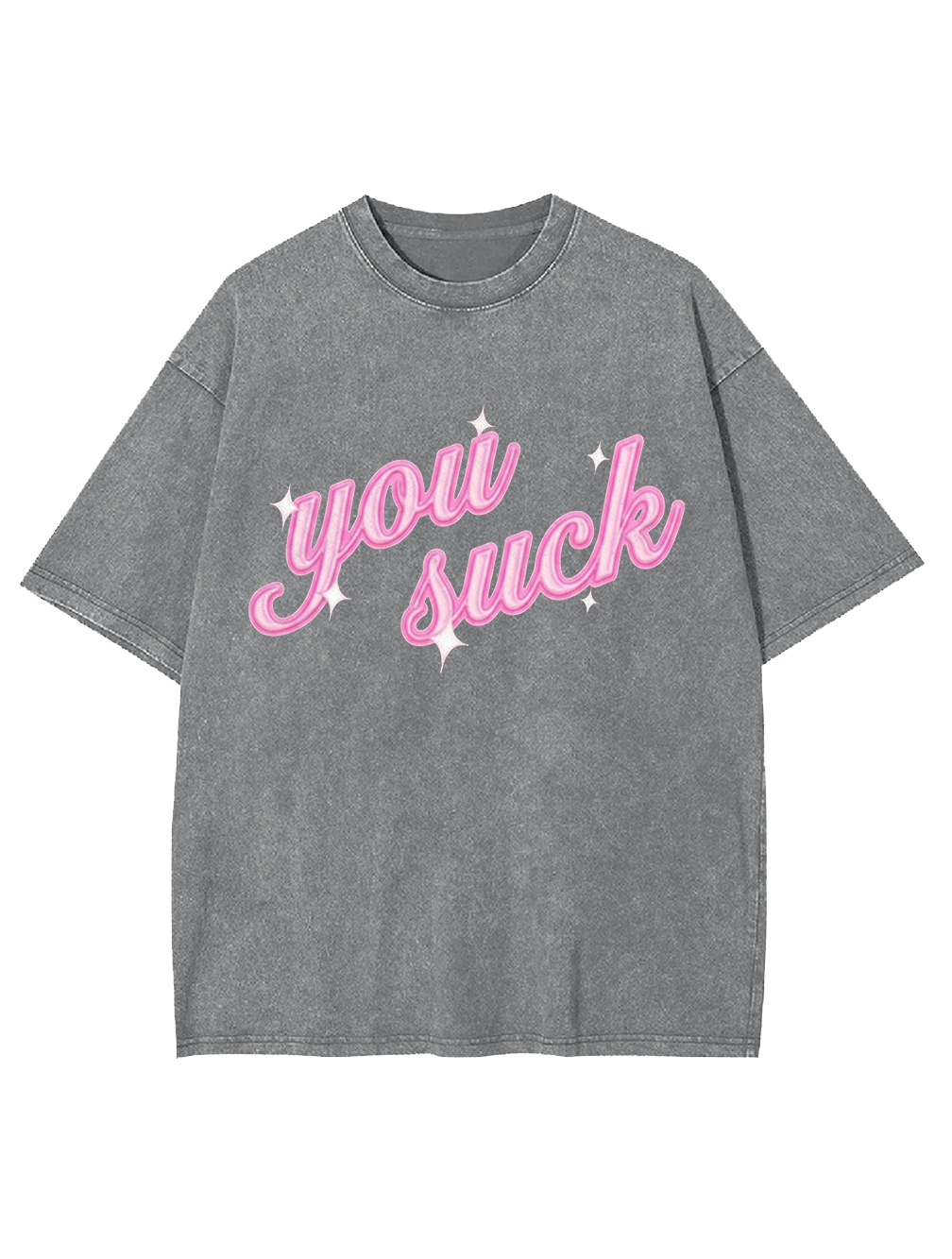You suck Washed Tshirt