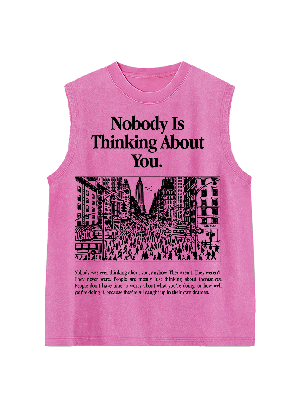 NOBODY IS THINKING ABOUT YOU Washed Tank Top