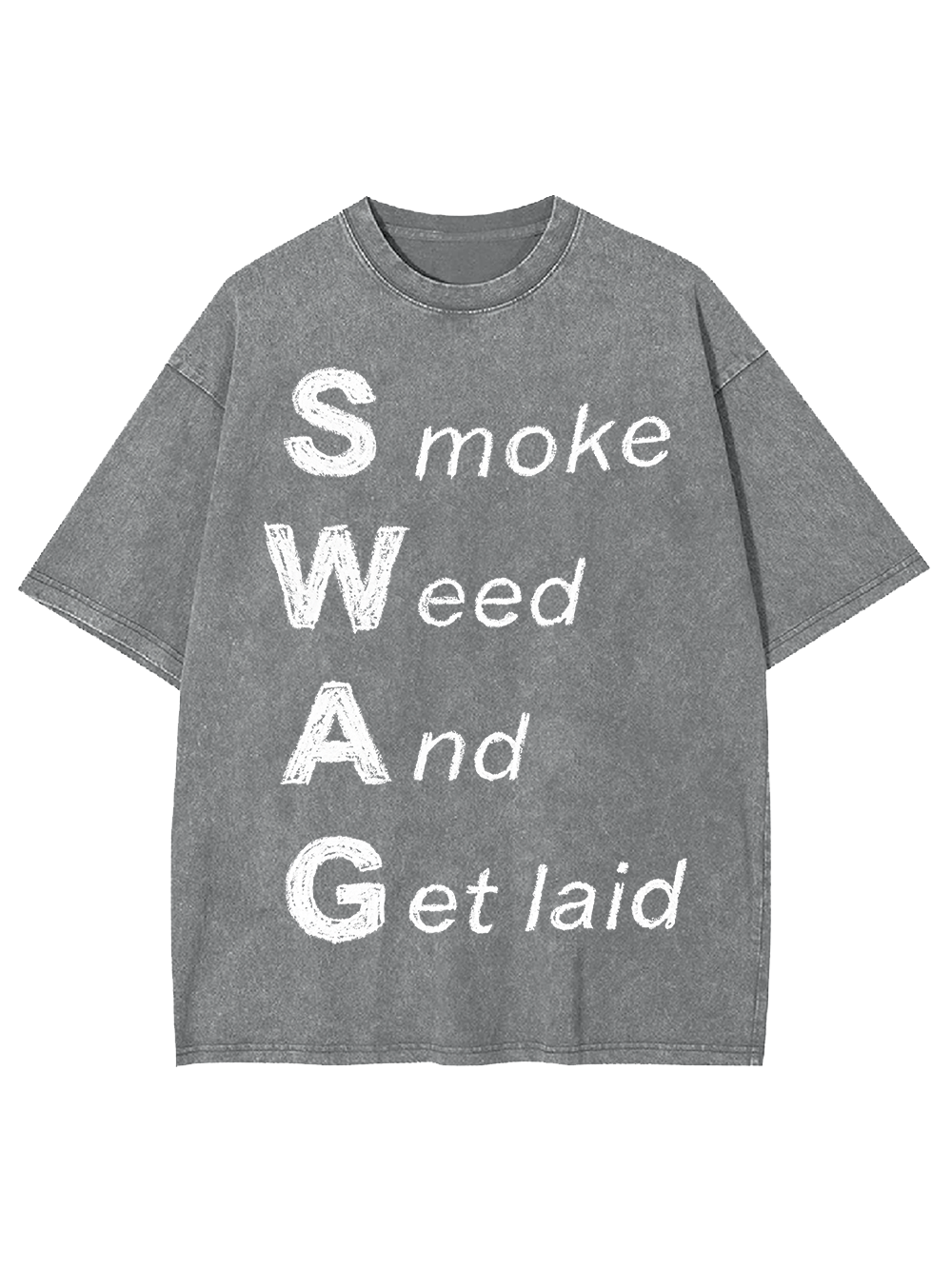Smoke Weed And Get laid Washed Tshirt