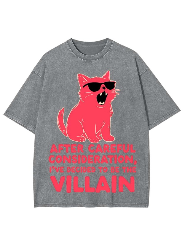Decided to Be the Villain Washed Tshirt