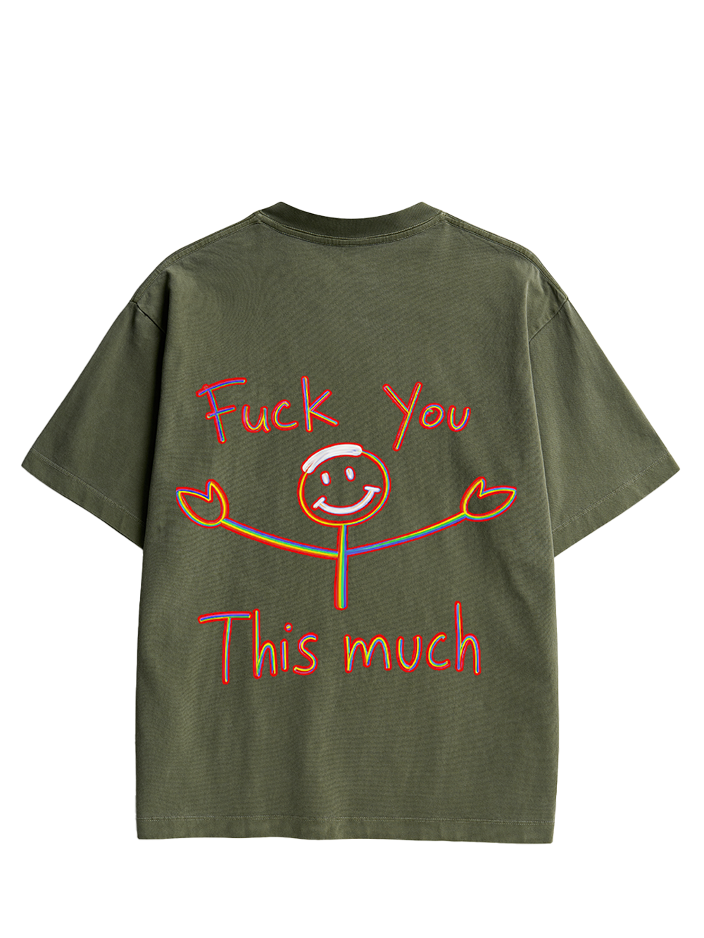 FUCK YOU THIS MUCH DOUBLE SIDED PRINT WASHED TSHIRT
