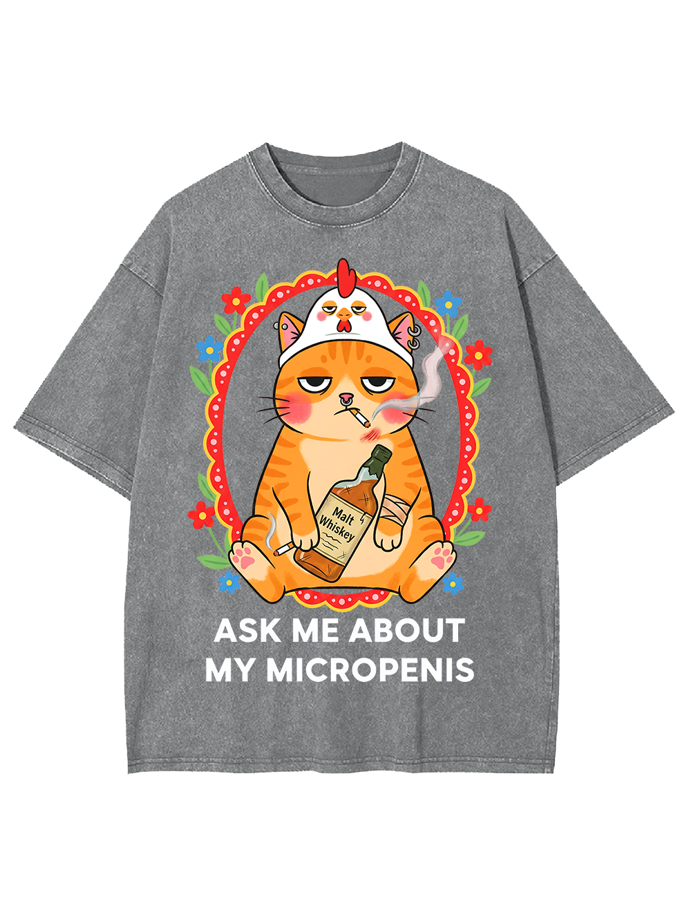 ASK ME ABOUT MY MICROPENIS WASHED TSHIRT