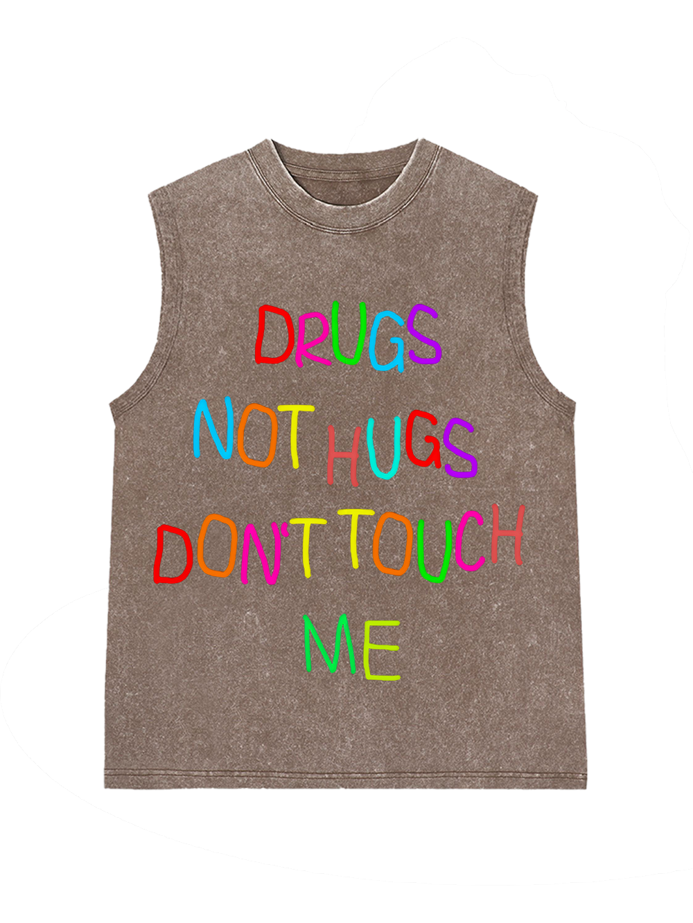 DRUGS NOT HUGS DON’T TOUCH ME WASHED TANK TOP