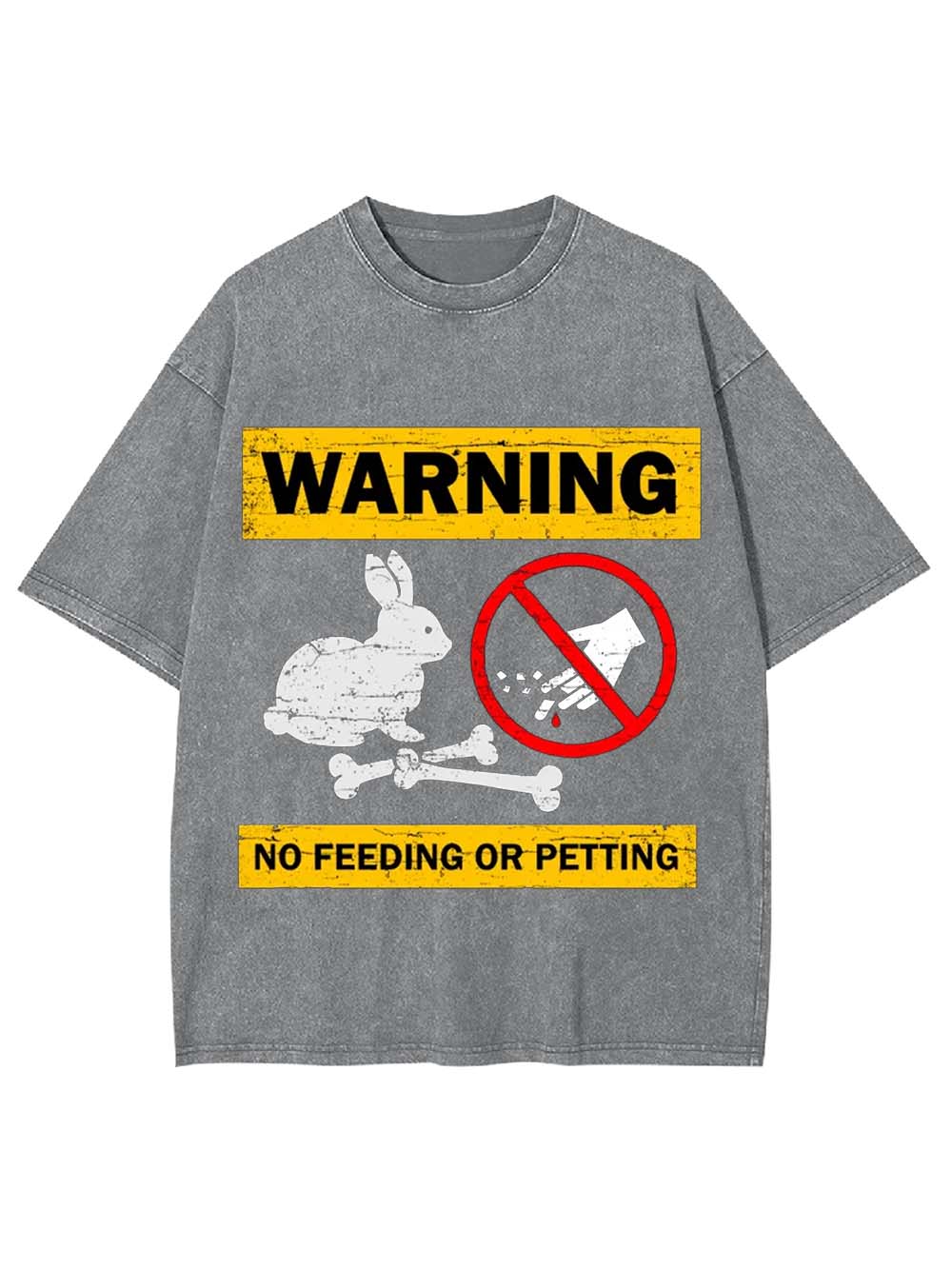 Warning No Feeding Or Petting Washed Tshirt