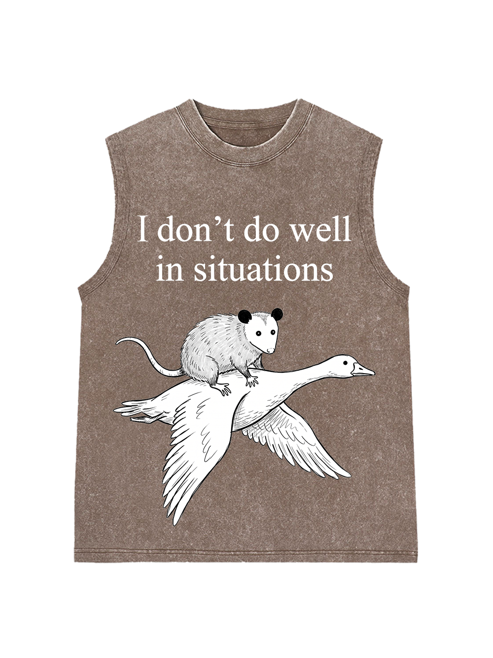 I DON’T DO WELL IN SITUATIONS WASHED TANK TOP