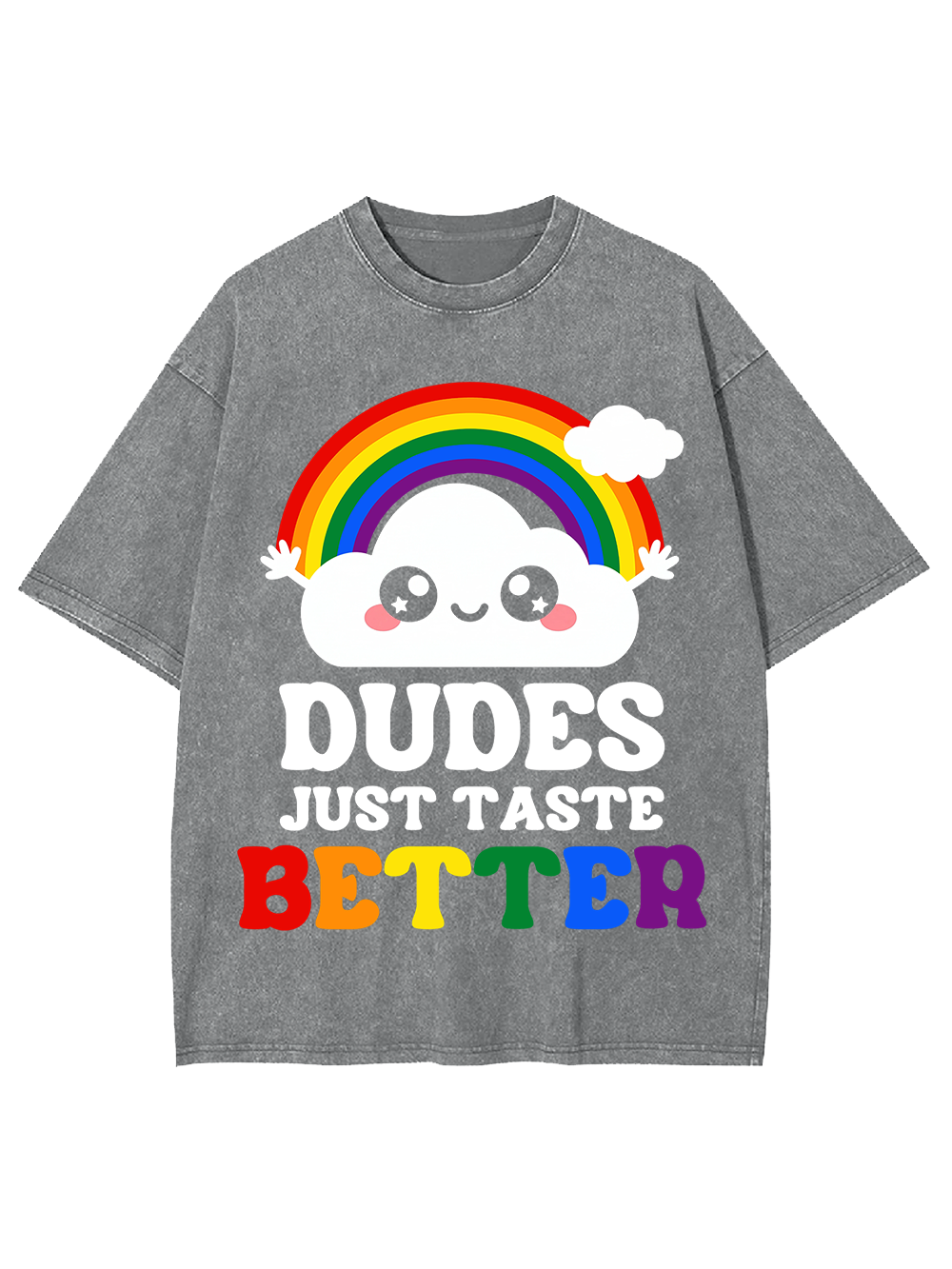DUDES JUST TASTE BETTER WASHED TSHIRT