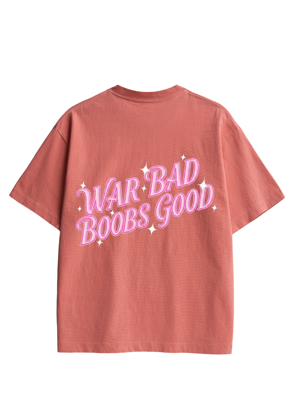 WAR BAD BOOBS GOOD DOUBLE SIDED PRINT WASHED TSHIRT
