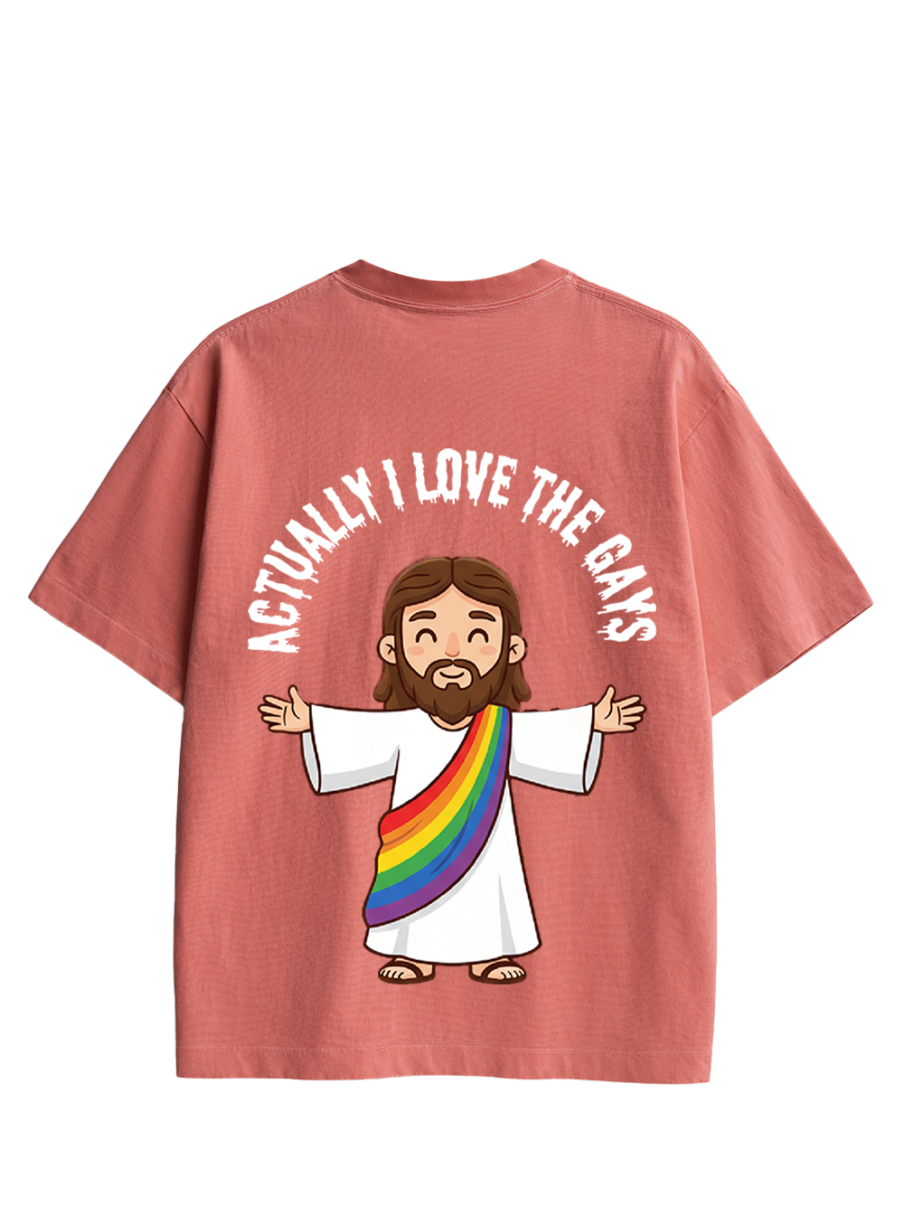 ACTUALLY I LOVE THE GAYS DOUBLE SIDED PRINT WASHED TSHIRT