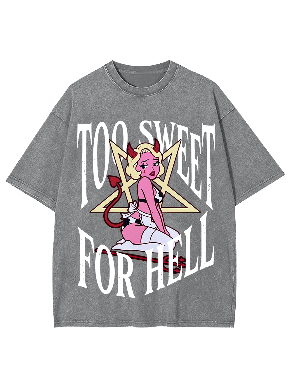TOO SWEET FOR HELL AAA WASHED TSHIRT