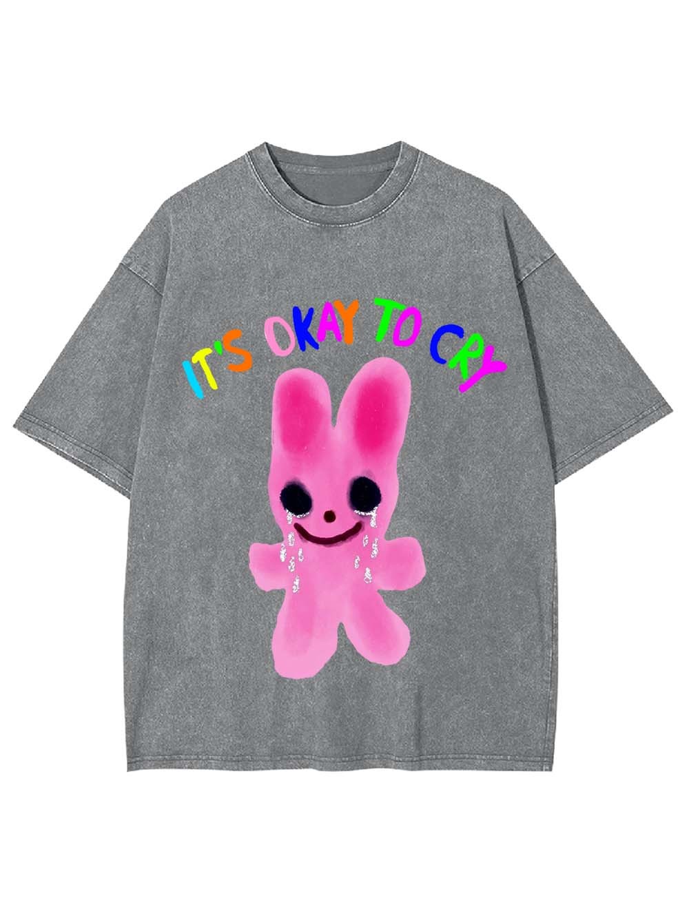 It's Okay To Cry Washed Tshirt