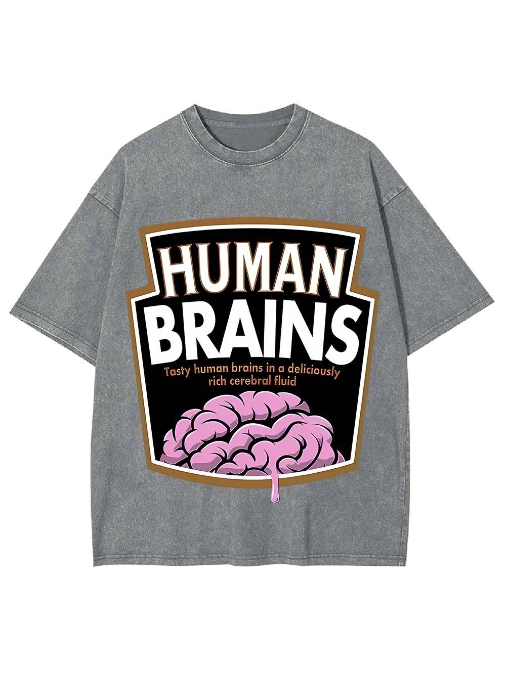 Human Brains Washed Tshirt
